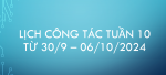 Lịch công tác tuần 10, năm học 2024 - 2025