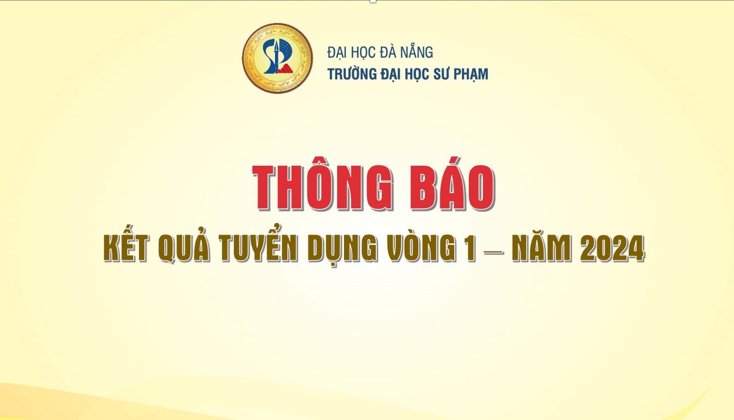 Kết quả xét tuyển Vòng 1 và Kế hoạch triệu tập ứng viên đủ điều kiện tham dự xét tuyển Vòng 2